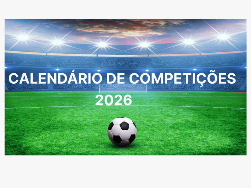 Calendário Oficial das Competições para a temporada 2026